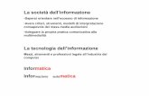 La società dell’informazionelnx.francocastronovo.it/wp-content/uploads/2012/09/modulo1.pdf · Come è fatto un computer Il computer è un dispositivo che: ... La sua caratteristica
