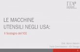 LE MACCHINE UTENSILI NEGLI USA - Machines Italia...2.8 I servizi ICE per l’internazionalizzazione 2.9 Ricerca clienti e partners negli USA 2.10 Organizzazione di business tours negli