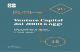 Venture Capital dal 2000 a oggi - P101 · dal 2000 a oggi Come è cambiato il settore in Italia e chi ha imboccato il trend giusto. Nel 2016 il database di BeBeez, compilato sulla