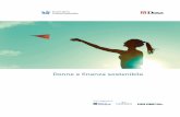 Donne e finanza sostenibile...L’obiettivo principale dell’indagine è esplorare le scelte e le attitudini di investimento dei risparmiatori italiani, con un particolare focus sulle