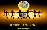Cos’è un TOURISCAMP 2013.pdfTravelcamp (2007 – 2008 – 2010) è stato il pioniere dei barcamp nel turismo, settore che inizia in ritardo rispetto agli altri ad interfacciarsi