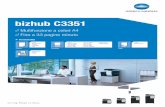 bizhub C3351 - irp-cdn.multiscreensite.com · varia a seconda della copertura pagina, formato, tipo di supporto, stampa continua o intermittente, temperatura e umidità. – Alcune