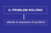 IL PROBLEM SOLVING - unipi.itfox.dm.unipi.it/perfezionamento2008/documenti/ConfZan26novembr… · Incontro n.3: Il problem solving Il problem solving come strategia didattica per