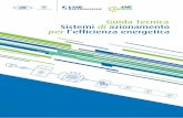 Guida Tecnica Sistemi di azionamento per l’efficienza ...anienergia.anie.it/wp-content/uploads/sites/4/2016/... · 3 Indice Capitolo 1 - EffIcIEnza EnErgEtIca: un’opportunItà