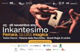 Ferrara, la città magica - il quotidiano online del ... · Dal 2011 siamo gli organizzatori del Festival della Magia di Ferrara, ... lo sponsor diventa il soggetto della comunicazione