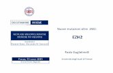 EZH2 - siesonline · mutazioni oltre JAK2: EZH2 Paola Guglielmelli Università degli studi di Firenze. Ernst et al., Nature Gene?cs 2010 EZH2 muta*ons ... acquired UPD at 7q in 2