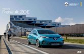 Nuova Renault ZOE - GestionaleAuto.com€¦ · ZOE è sempre al tuo fianco. A partire da quando ti avvicini a lei, grazie alla scheda Renault hands-free, Nuova ZOE ti accoglie in