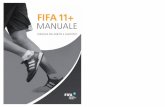 11+ Ref 160722 IT INDDCC15€¦ · minato “FIFA 11+”. Importanti studi clinici hanno dimostrato come il costante ricorso al protocollo previsto dal “FIFA 11+” possa ridurre