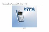 Manuale d'uso del Nokia 1110nds1.webapps.microsoft.com/phones/files/guides/Nokia...memoria è piena quando si tenta di utilizzare una funzione della memoria condivisa. In questo caso,