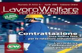 LW 1 - Associazione Lavoro&Welfare · 18 Un modello equo di contrattazione ... mando deprimono il ruolo dei corpi intermedi e lasciano più deboli i lavoratori nella dialet- ... necessita