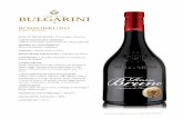 schede tecniche vini Bulgarini A5 Rosso Bruno...All’olfatto è fine e persistente con note di spezie, cacao, liquirizia e frutti di bosco. Al palato risulta leggermente tannico,