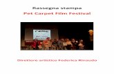 Rassegna stampa Pet Carpet Film Festival - Rassegna di … · 2019-09-14 · territorio di Tor Sapienza a Roma Est, grazie al sostegno di alcune donne della borgata. ... Francesca
