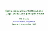 Nuovo codice dei contratti pubblici – D.Lgs. 50/2016: le principali … · 2016-12-21 · • Approvazione CDM 16 aprile 2016 • Pubblicazione: 19 aprile 2016 (testi difformi ed