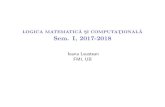 LOGICA MATEMATICA SI COMPUTATIONALA Sem. …ileustean/files/lmc3.pdfLOGICA MATEMATICA S˘I COMPUTAT˘IONAL A Sem. I, 2017-2018 Ioana Leustean FMI, UB Partea III Calculul propozit˘ional