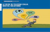 LE SFIDE DI TELECOM ITALIA SPECIALE: DIGITAL SERVICES ... · Digital Solutions ha inoltre di re-cente sottoscritto un accordo con l’azienda americana Jasper che ha sviluppato una