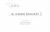 Il caso Ducati - My LIUCmy.liuc.it/MatSup/2017/A86049/Il caso Ducati.pdfIl fallimento della Ducati e l’amministrazione controllata Il 1 marzo 1948 venne chiesta, al tribunale di