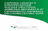 CAPITALE UMANO E SOCIALE NELL ITALIA AGRICOLA SECONDO … · Giovani L ordine di beccata ... nel caso di imprese agricole condotte da giovani imprenditori, in questo momento si discute