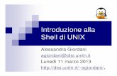 Introduzione alla Shell di UNIX - DISI, University of Trentodisi.unitn.it/~agiordani/mat/3-shell.pdf · 2013-03-11 · f B1 Ss.c B2 C1 Path name assoluto 12 C2 d e C3 ... -rw-r--r--
