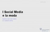 I Social Media e la modaancis3.s3-website.eu-central-1.amazonaws.com/upload/...SocialMedi… · • Carlings parte da un fenomeno vero, non ha paura ad affrontarlo. • L’utilizzo