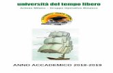 università del tempo libero - Anteas Milano · 2019-02-15 · L’Università del Tempo Libero di Binasco è nata nel 2011 per iniziativa di otto fondatori, con l’intento di diffondere
