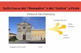 Sulle tracce del “Romanico” e del “Gotico” a Prato...Sulle tracce del “Romanico” e del “Gotico” a Prato Chiesa di San Francesco Progetto di Elia Dolfi 3 LM Contesto