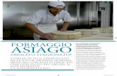 FORMAGGIO ASIAGO...Ogni forma di formaggio Asiago DOP ha, dunque, la garanzia di un rispetto totale del Disciplinare di Produzione e di un processo produttivo la cui tracciabilità