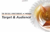 Target & Audience - Classpubblicita€¦ · Target & Audience GIUGNO 2011. Viaggiatori giornalieri complessivi Traffico Passeggeri 2.525.000 Biglietti - Fonte dati: ATAC, ATM, APS,
