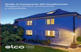 Guida al risanamento del riscaldamento€¦ · Guida al risanamento del riscaldamento Maggiore comfort, economicità e sostenibilità Elcotherm AG Sarganserstrasse 100 7324 Vilters.