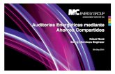 Auditorías Energéticas mediante Ahorros Compartidos · 6 OBJETIVO: Identificar oportunidades para la reducción del consumo energético y los costes asociados con nulo o muy bajo