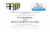 13^ Giornata di Ritorno PARMA vs MACERATESE · 13^ Giornata di Ritorno Parma - Maceratese Domenica 2 aprile 2017 – ore 18.30 A cura dell’Ufficio Stampa Parma Calcio 1913 in collaborazione