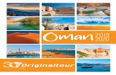 Oman2020€¦ · omanita, visita delll’area di Ras Ayqah con il faro e le case dei pescatori. Cena e pernottamento a Ras Al Jinz dove si trova il centro di salvaguardia delle tartarughe