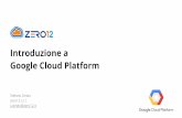 Introduzione a Google Cloud Platformtullio/IS-1/2017/Dispense/P07.pdf · Compute Engine Cloud Storage Virtual Private Cloud BigQuery Cloud Machine Learning engine Store di servizi