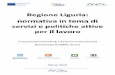 Regione Liguria: normativa in tema di servizi e …...DGR n. 875 del 27 settembre 2016 “Approvazione Addendum Convenzione con Provincia Spezia, approvata con DGR n. 1316/15, per