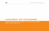 LIQUIDO VS POLVERE - Andrea Martini · 1. Introduzione In questa guida ci si soffermerà in particolare sulla distinzione tra vernici a polvere e a liquido, con l’obiettivo di evidenziare