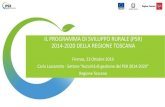 IL PROGRAMMA DI SVILUPPO RURALE (PSR) 2014-2020 DELLA ...germoplasma.regione.toscana.it/Download/Convegno... · Il PSR della Toscana 2014-2020: •adottato dalla Commissione Europea