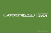 Ministero dello Sviluppo Economico - Symbola · 2018-12-03 · 1 — Greenitaly Rapporto 2014 Realizzato da Con il patrocinio di Partner e Ambientale, partner tecnici Coordinamento