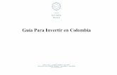 Guía para Invertir en Colombia - GVA Gómez-Villares & Atencia...Para invertir en Colombia de manera permanente se debe acudir a un vehículo legal que puede ser una sociedad comercial