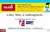 In collaborazione conmedia.giornaledellalibreria.it/files_14875/Convegni... · 2014-12-10 · Lo 0,3%-0,4% dei titoli di narrativa collegati a film (lo 0,5%-1,1% delle edizioni) generano,