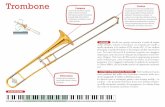 STRUMENTI E OCI I Trombone Coulisse · 2016-08-21 · Trombone Imboccatura L’imboccatura metallica è, come nella tromba, a forma di imbuto. Campana Anche nel trombone la parte