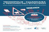 TECNOPOLIS • CasANGAISA, il percorso dell’eccellenza · 2018-03-12 · TECNOPOLIS • CasANGAISA, il percorso dell’eccellenza Prodotti, strumenti, soluzioni efficaci e innovative
