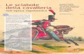 Le sciabole Prosegue l’analisi della cavalleriaLe sciabole della cavalleria nell’epoca napoleonica Prosegue l’analisi delle armi bianche nel periodo napoleonico con un articolo