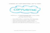 CORSO DI COPYWRITING LET'S COPY€¦ · Engine Copywriting, è la tecnica di scrittura con la quale si inserisce in una pagina web del testo che attragga gli utenti e che possa essere
