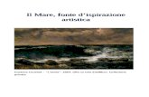€¦ · Web viewIl Mare, fonte d’ispirazione artistica Gustave Courbet – “L’onda”-1869. Olio su tela 63x88cm. Collezione privata Il mare è un tema molto frequente nella