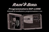 Programmatore ESP-LXME - Rain Bird · Il programmatore invia l’alimentazione alla prima valvola solenoide per aprirla. Alla conclusione, il programmatore segnala al solenoide di