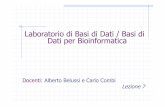 Laboratorio di Basi di Dati / Basi di Dati per Bioinformatica · 2010-04-26 · Lezione 7 . JDBC: breve riepilogo (1) ! ... String css = "SELECT id, Codice, NomeCorsoStudi “+ "FROM