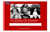 Le Futur est Femme - TECNICI & PROFESSIONE€¦ · economico. In tempi di bassa crescita e abbondante talento femminile la riduzione dei differenziali di genere dovrebbe essere una