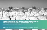 Manuale di Prevenzione e Trattamento COVID-19 of COVID-19 Prevention and... · La guida al trattamento oﬀre consigli e riferimenti contro la pandemia per il personale medico di