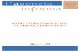 l’agenzia informa - Ristrutturazioni Roma · dalla legge n. 147/2013 (legge di stabilità 2014), che ha prorogato al 31 dicembre 2014 la possibilità di usufruire della maggiore