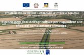 sfide del cambiamento climatico - Veneto Agricoltura · A qualcuno piace freddo . Parole chiave Le due parole chiave delle politiche contro il cambiamento climatico sono adattamento