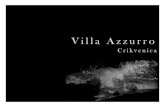 Villa Azzurro - Issa dizajn d.o.o. · Villa Azzurro C M Y CM MY CY CMY K slika_manja_dole_1-1.pdf 1 12.08.2014. 12:24. Projekt MT d.o.o. Gradnja i prodaja stanova u Zagrebu i na Jadranu